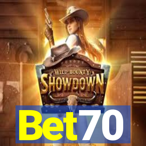 Bet70