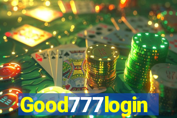 Good777login