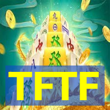 TFTF