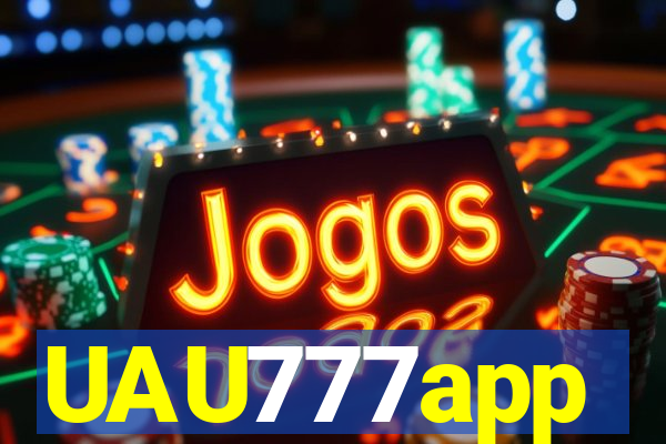 UAU777app