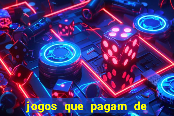 jogos que pagam de verdade sem depositar nada