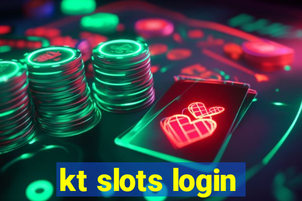 kt slots login