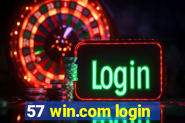 57 win.com login