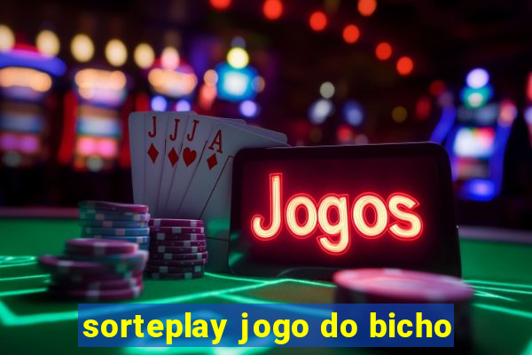 sorteplay jogo do bicho