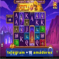 telegram +18 amadores