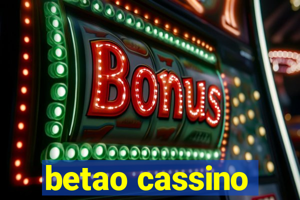 betao cassino