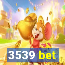 3539 bet