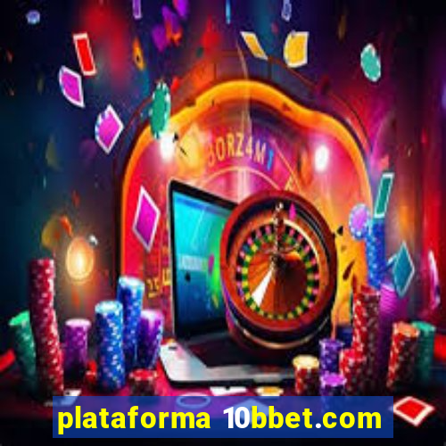 plataforma 10bbet.com