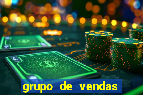 grupo de vendas whatsapp porto velho