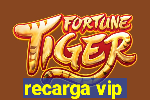 recarga vip