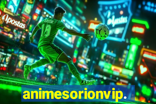 animesorionvip.net