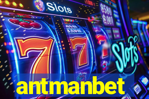 antmanbet