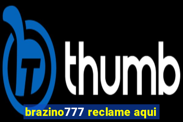 brazino777 reclame aqui