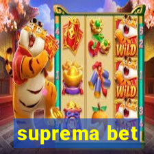 suprema bet