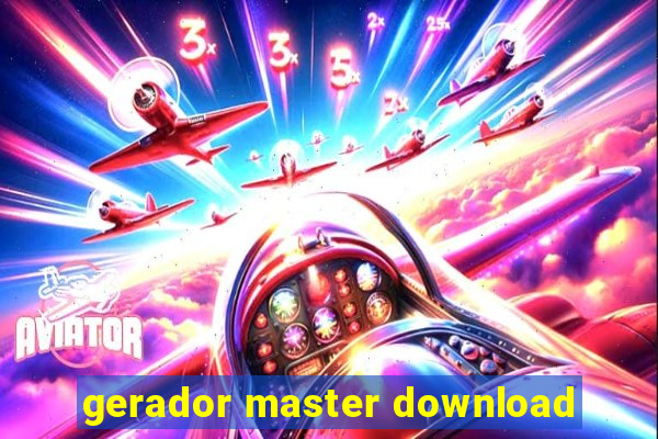 gerador master download