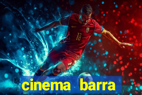 cinema barra shopping sul