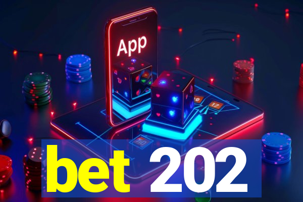 bet 202