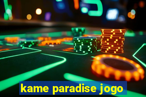 kame paradise jogo