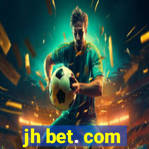 jh bet. com