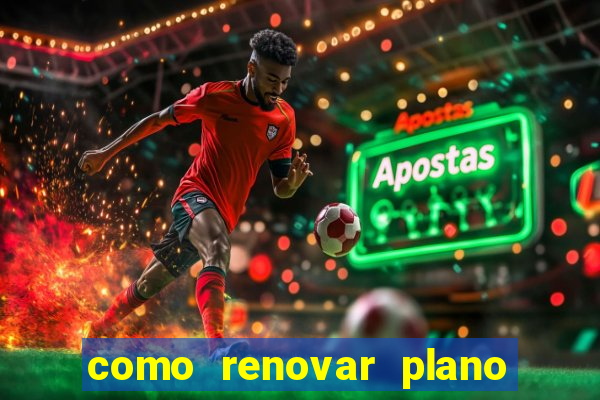 como renovar plano tim beta antes do vencimento