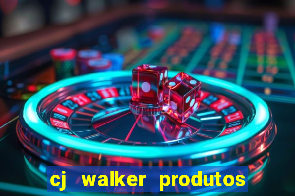 cj walker produtos onde comprar