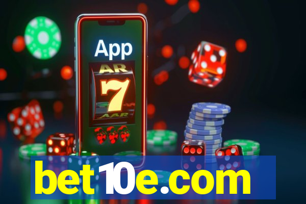 bet10e.com