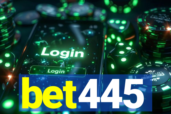 bet445