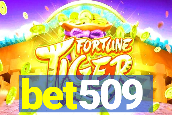 bet509