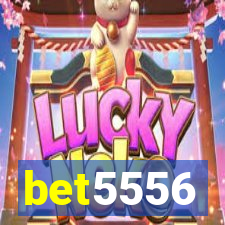 bet5556