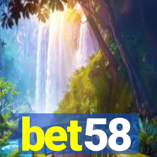 bet58