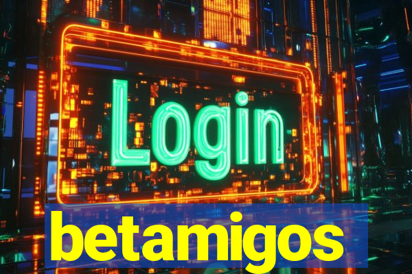 betamigos