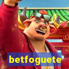 betfoguete