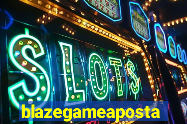 blazegameaposta