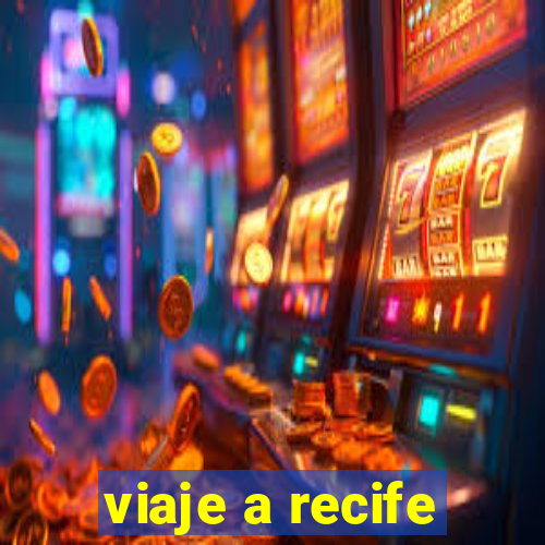 viaje a recife