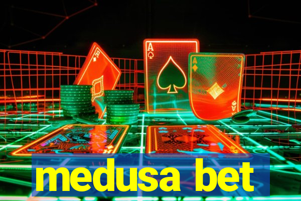 medusa bet