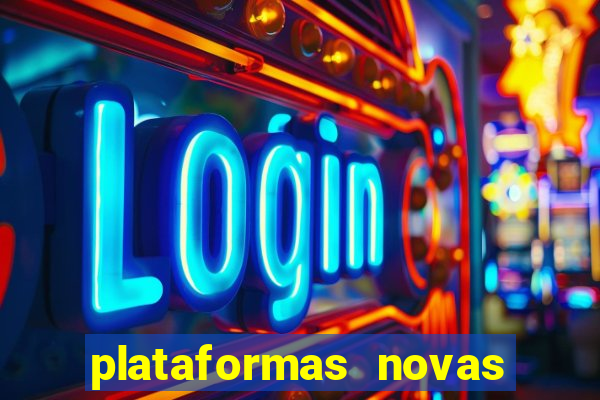 plataformas novas fortune tiger