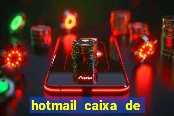 hotmail caixa de entrada entrar