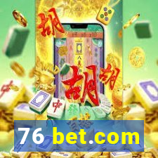 76 bet.com