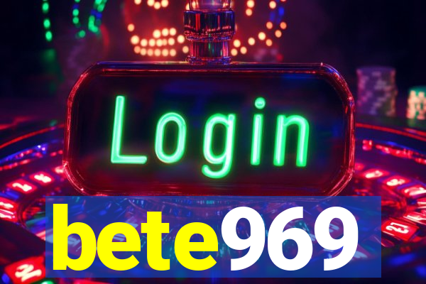 bete969