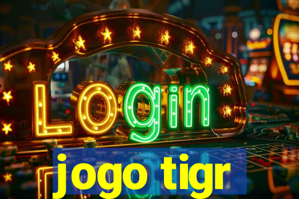 jogo tigr