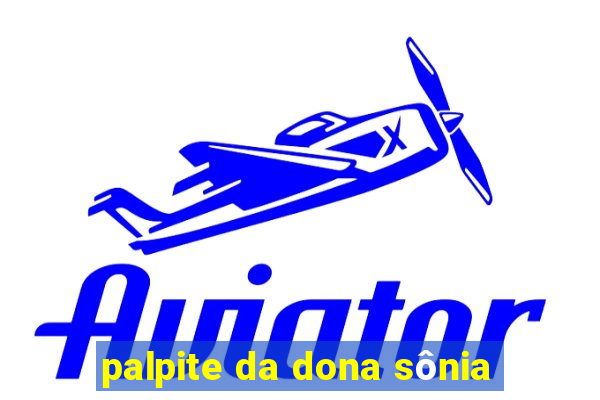 palpite da dona sônia