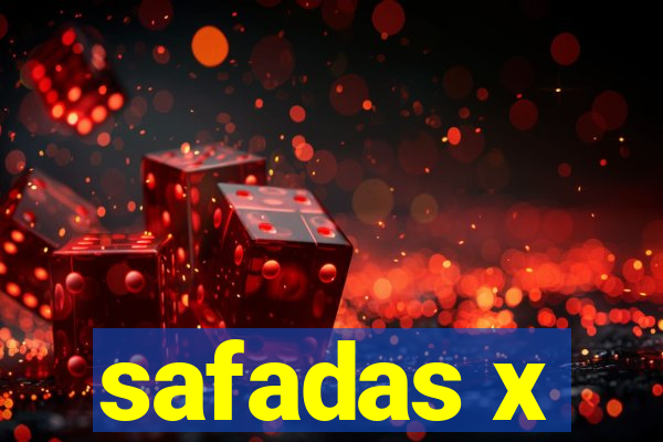 safadas x