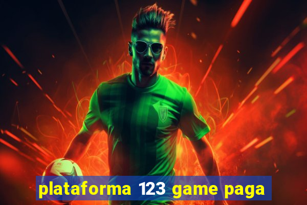 plataforma 123 game paga