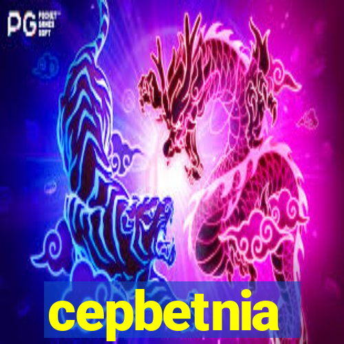 cepbetnia