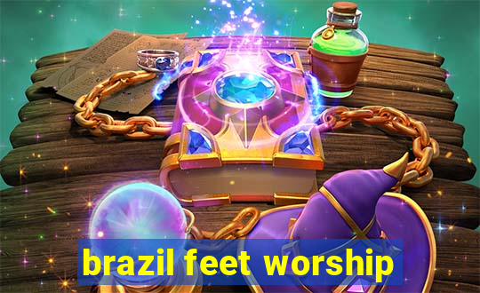 brazil feet worship