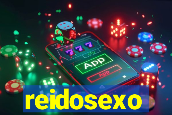 reidosexo