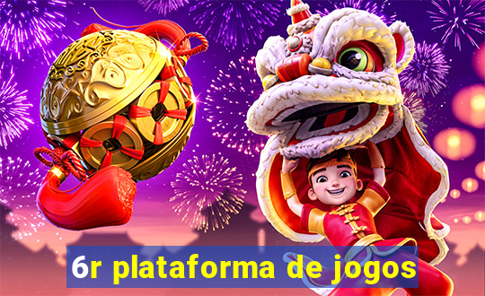 6r plataforma de jogos