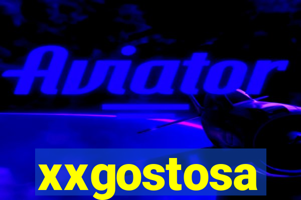 xxgostosa