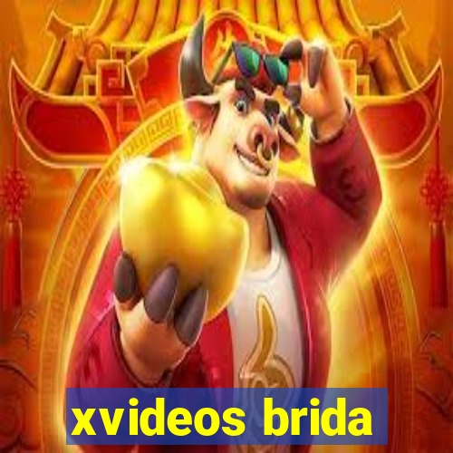 xvideos brida