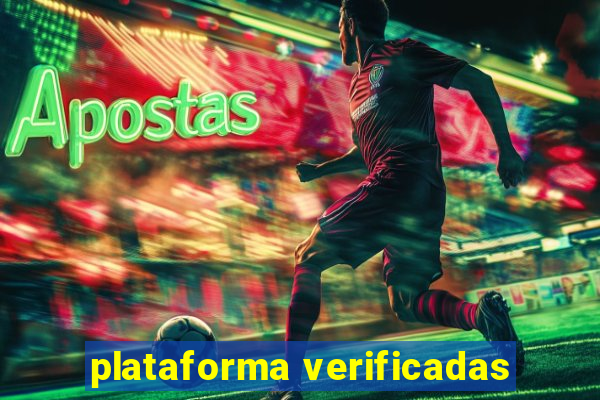 plataforma verificadas